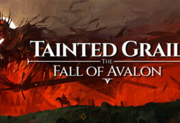 Tainted Grail: Fall of Avalon recenzie