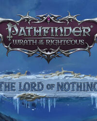 Pathfinder: Wrath of the Righteous – The Lord of Nothing joc