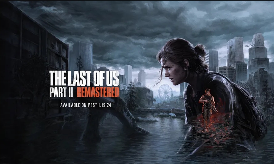 Sony anunță The Last of Us Part II Remastered pentru PS5