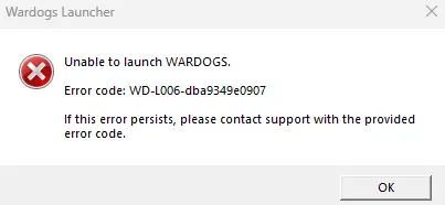 Fereastra de eroare Wardogs Launcher, cu mesajul Unable to launch WARDOGS și codul de eroare WD-L006-dba9349e0907
